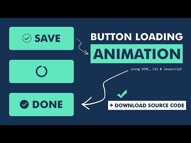 Button Loading Animation on click using HTML, CSS & Javascript | 2022