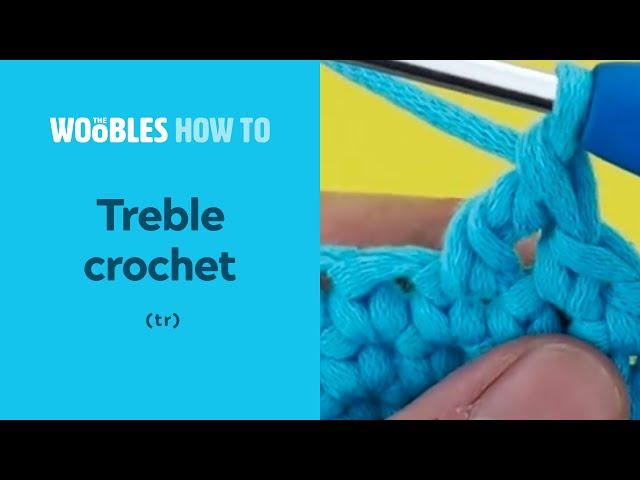 How to treble (or triple) crochet (tr)