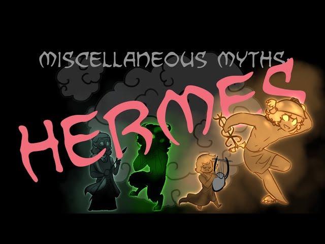 Miscellaneous Myths: Hermes