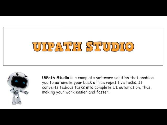 RPA UIPATH Studio - Hello World
