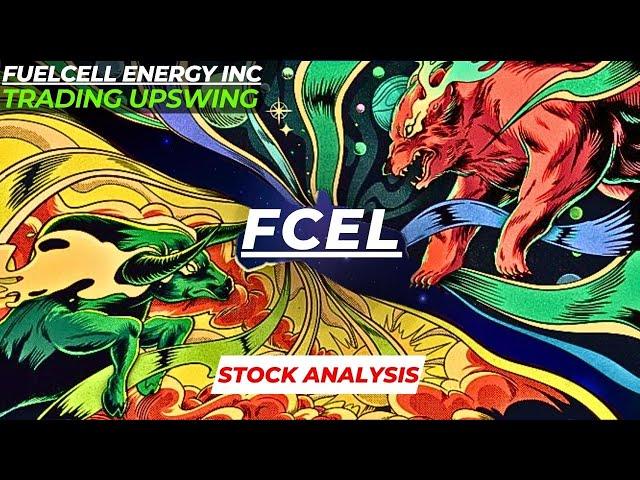 TRADING UPSWING | $FCEL STOCK ANALYSIS | FUELCELL ENERGY STOCK