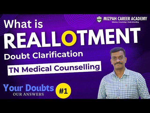 Medical Counselling 2024 - What is Reallotment - How to Participate in the Second Round - NEET 2024