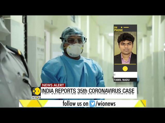 New Coronavirus case confirmed in India's Tamil Nadu | 35th Covid-19 Case | WION Exclusive