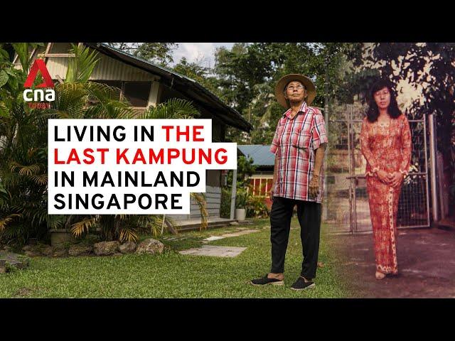 Living in the last kampung in mainland Singapore