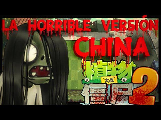 El horror de Jugar La Versión CHINA de Plantas Contra Zombies 2 - CREEPYPASTA