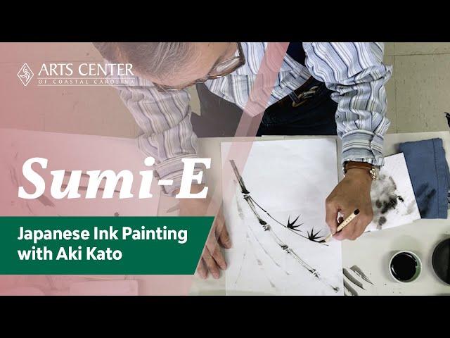 Sumi-E: Japanese Ink Painting with Aki Kato