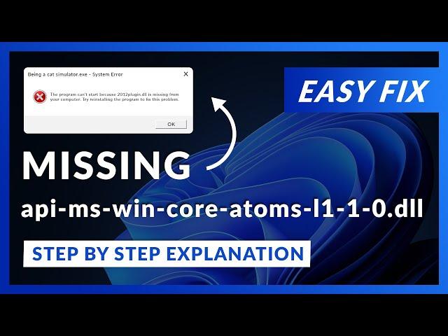 api-ms-win-core-atoms-l1-1-0.dll Error Windows 11 | 2 Ways To FIX | 2021