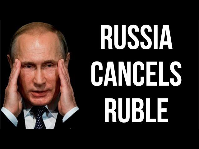 RUSSIA Cancels Ruble