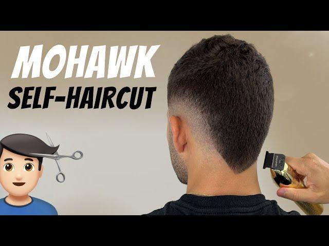 Mohawk Self-Haircut Tutorial | How To Cut Your Own Hair | Intermediate Level