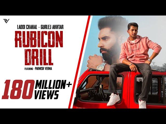 Rubicon Drill : Laddi Chahal (Official Video) | Parmish Verma | Gurlez Akhtar | EP - Forever