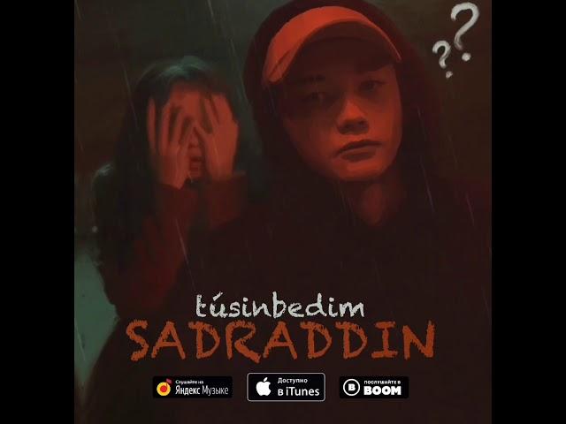 Sadraddin - Tusinbedim (Премьера трека 2020)