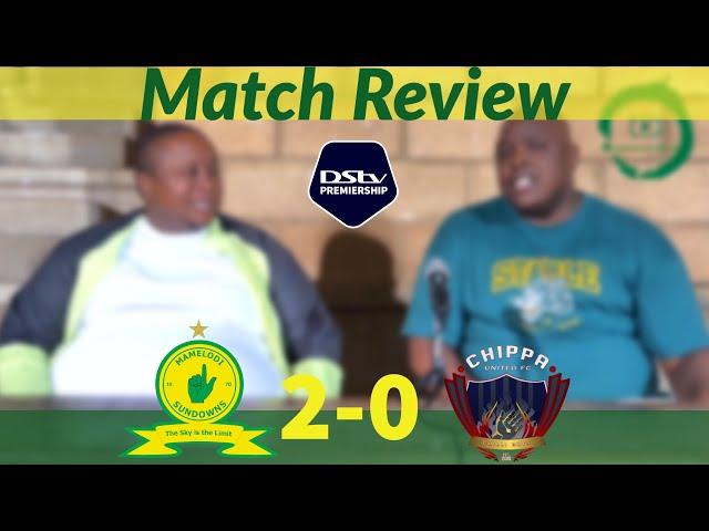 Mamelodi Sundowns 2-0 Chippa United | Match Review | Player Ratings