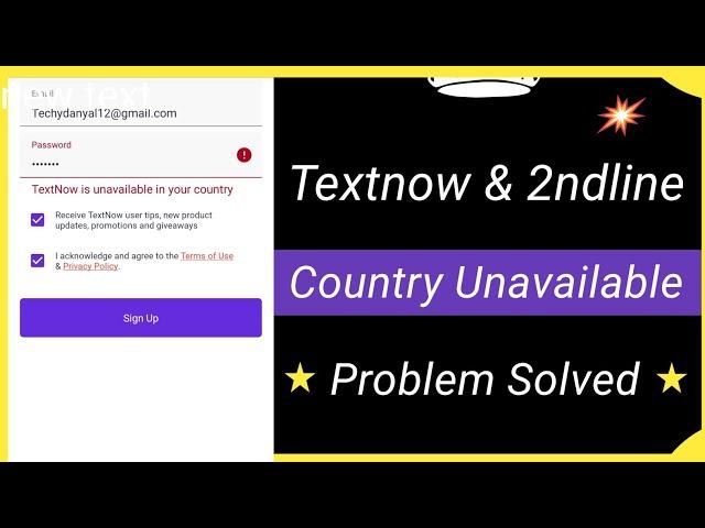 2ndline & Textnow Is Unavailable In Your Country | Text now Not Working 2nd line Sign Up Error