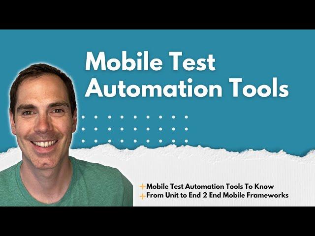 Mobile Test Automation Tools To Know - Best Mobile Test Automation Tools
