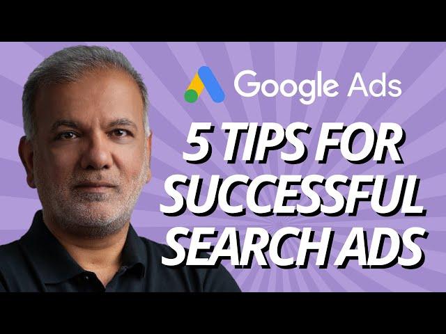 5 Top Tips To Create Effective Google Ads Search Ads | How To Create Google Search Ads