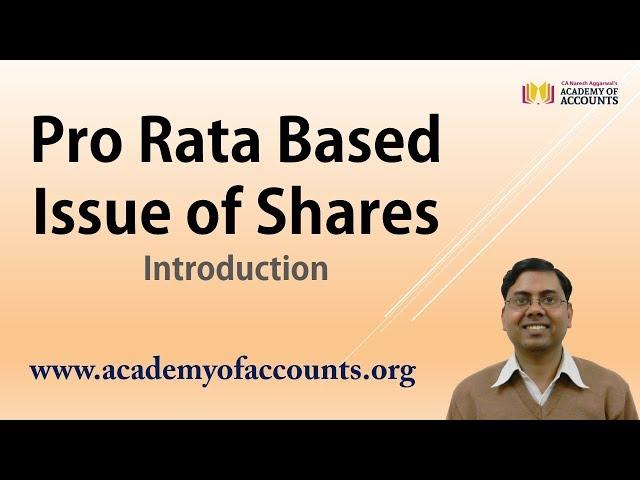 #2 Pro Rata Based Issue of Shares (Introduction)