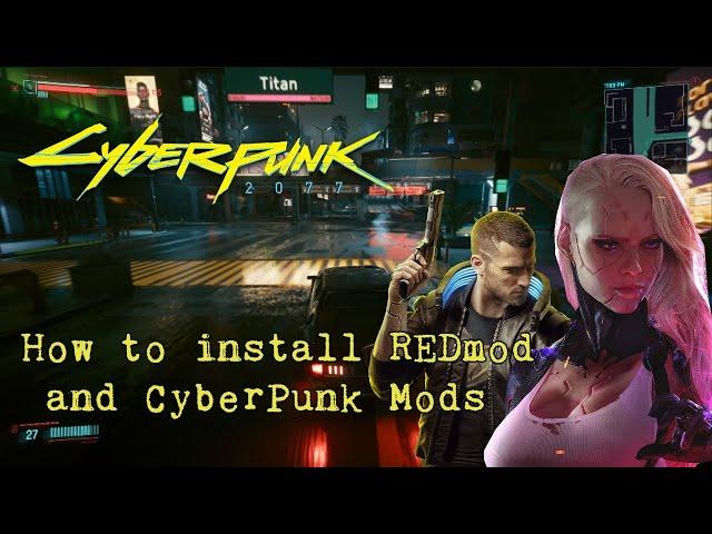 Cyberpunk mods are here - Easy installation of REDmod and mods **Updated 2024 version - see link**