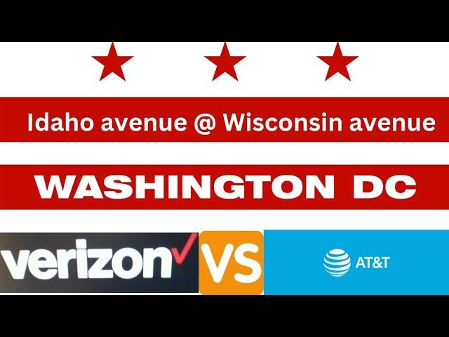 Verizon Vs AT&T| Network speed testing | Idaho ave @ Wisconsin ave | Wash, DC