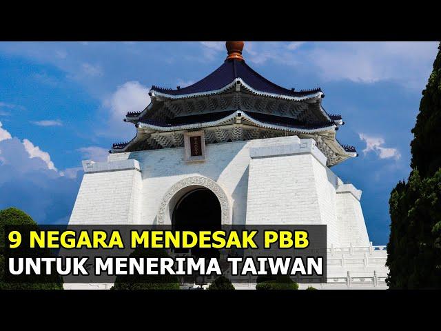 9 Negara Mendesak PBB untuk Menerima Taiwan