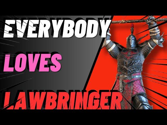 WHY EVERYONE ADORES LAWBRINGER