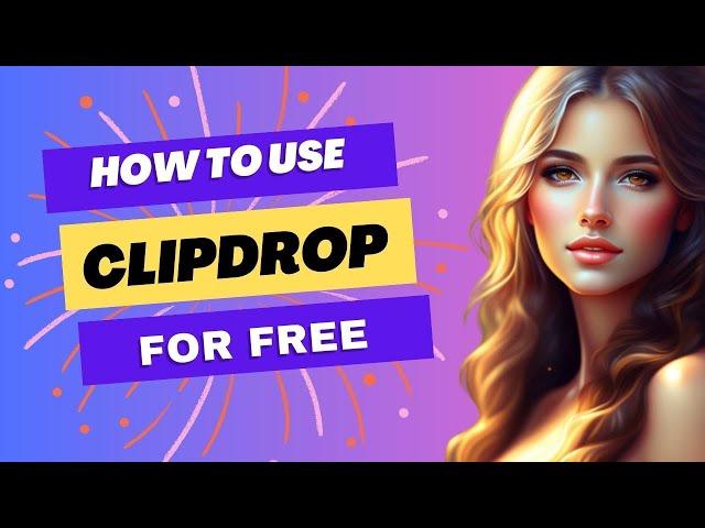 How to Use Stable Diffusion in ClipDrop - Stability AI