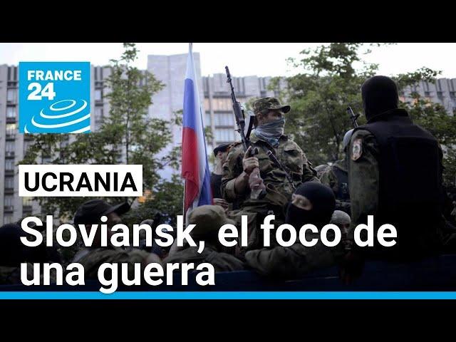 De regreso a Sloviansk, donde hace 10 años se abrió paso a la guerra en Ucrania • FRANCE 24