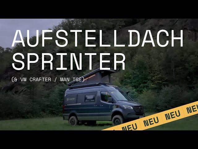 Campany Aufstelldach für Mercedes Sprinter, VW Crafter & MAN TGE