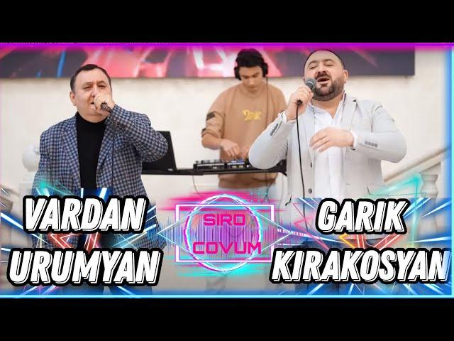 Vardan Urumyan & Garik Kirakosyan - Siro Covum