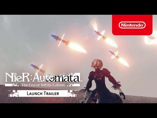 NieR:Automata The End of YoRHa Edition - Launch Trailer