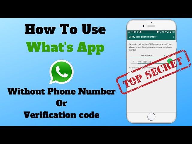 How To USE WHATSAPP Without Phone NUMBER or VERIFICATION Code (2023)