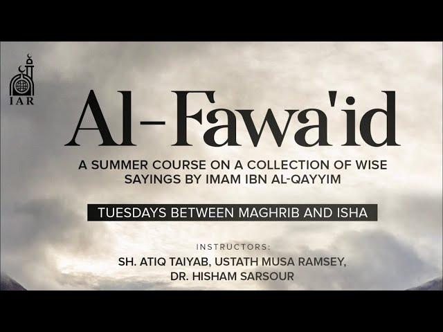 Al-Fawaid | 12-20-22 | كتاب الفوائد لابن القيم