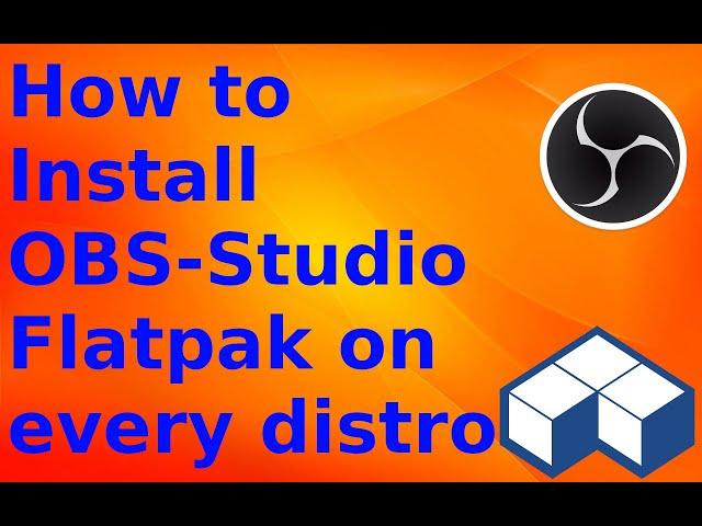 How to Install OBS Studio Flatpak