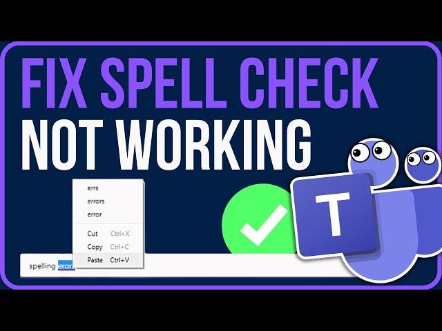 [FIXED] Microsoft Teams Spell Check Not Working 2024 (New Teams)