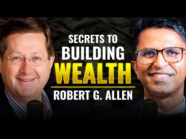 The Untold Secrets to Building Wealth by Robert G Allen | Dev Gadhvi | Passionpreneur Podcast