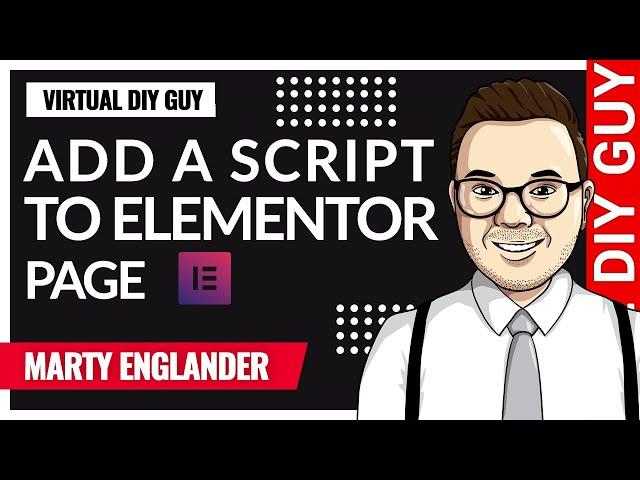 How to Add a Script to Elementor Page In 2020