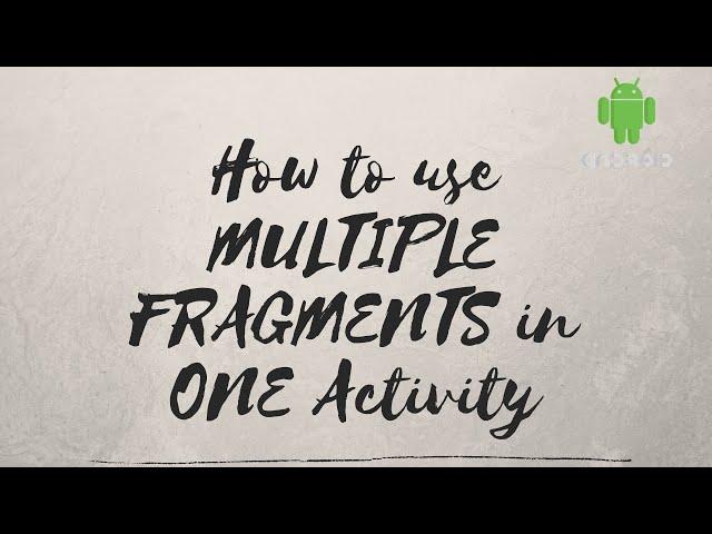 How to Use Multiple Fragments in One Activity | how to call fragment from activity|2021