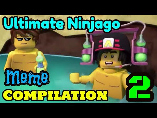 Ultimate Ninjago Meme Compilation 2!