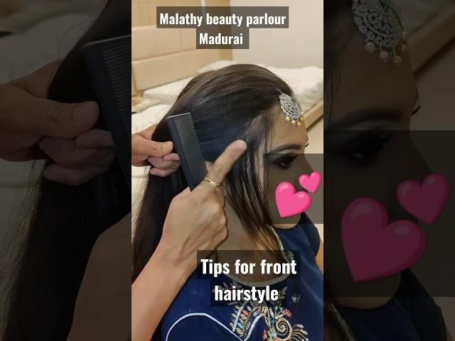 tips for front Hairstyle by Malathy Madurai bridal makeup artist cinemakeup hdmakeup, airbrushmakeup