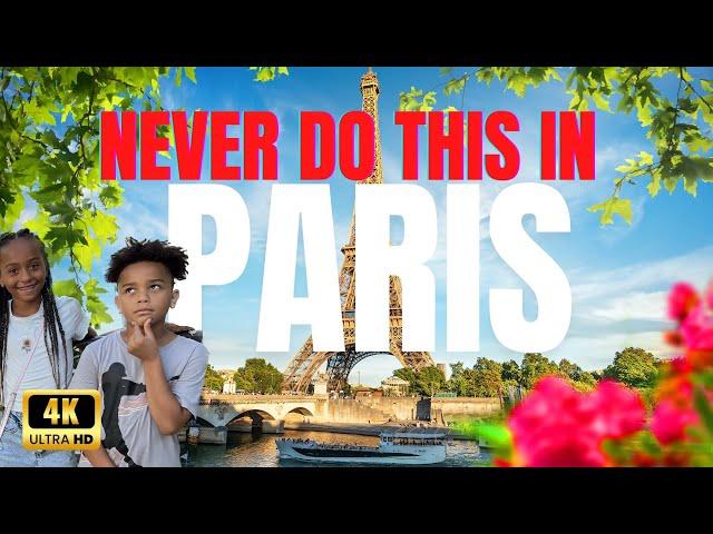 PARIS: Most COMPLETE Travel Guide • 18 Dos & Don’ts you NEED to know [2024]