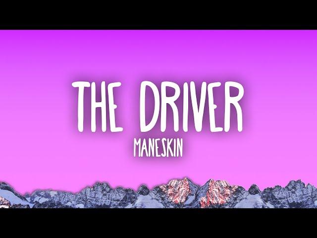 Måneskin - THE DRIVER