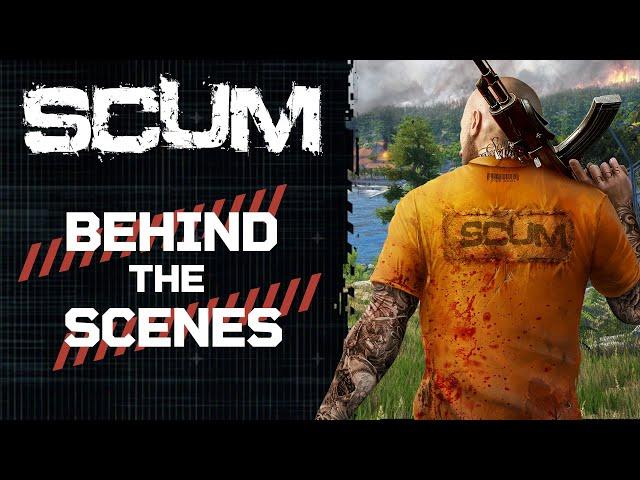 SCUM - Behind The Scenes Part 11