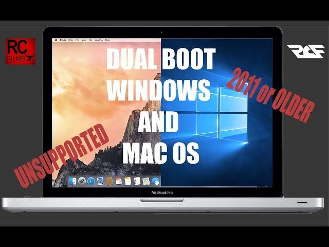 Dual-Boot Windows 10 On An Unsupported Mac (2011 or Older) | Tutorial | RC Films