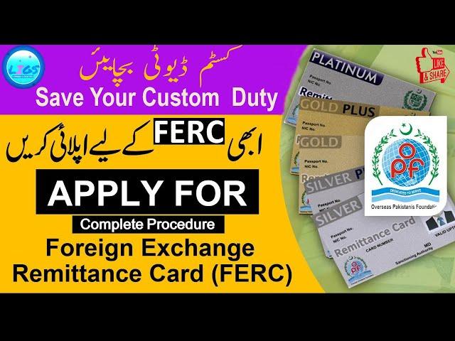 FERC Detail | Foreign Exchange Remittance Card | Overseas Pakistani Foundation | LIGS