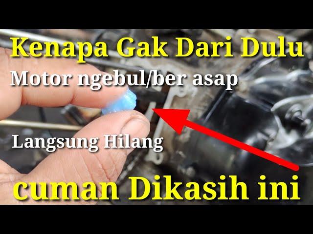 Harus Bongkar Mesin...?Ternyata Cuman Dikasih ini Motor Matik Ngebul Ber Asap Langsung Hilang