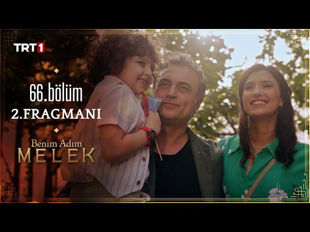 Benim Adım Melek 66. Bölüm 2. Fragmanı