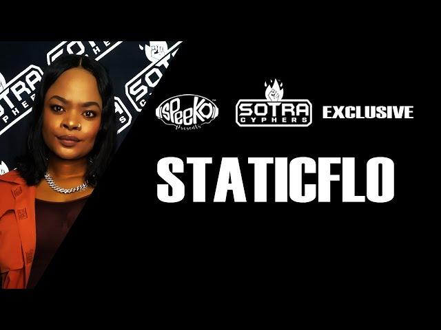 StaticFlo (a #SotraCyphers exclusive)