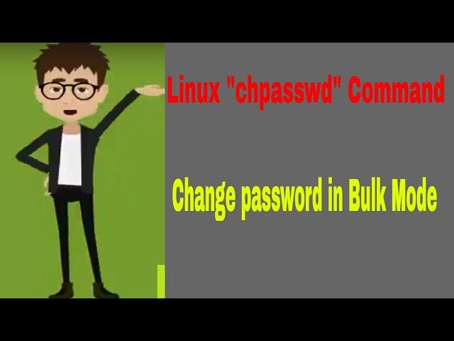 Linux chpasswd Command:Change Password in Bulk Mode