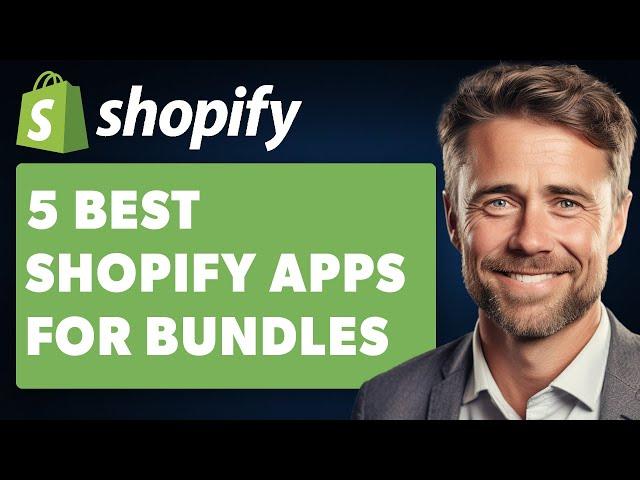 5 Best Shopify Apps for Bundles (Full 2024 Guide)