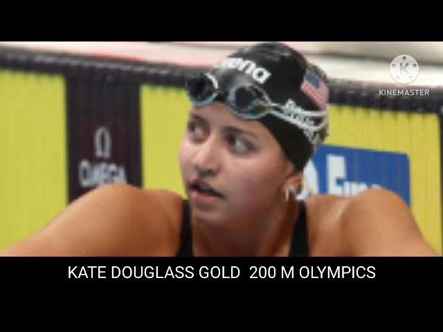 Kate douglass gold || Kate gold in 200 meter swimming