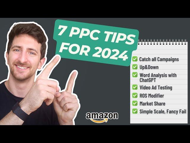 7 Advanced Amazon PPC Tips for 2024